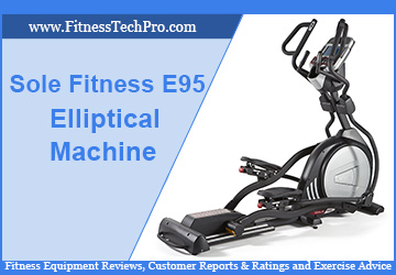 Sole Fitness E95 Review