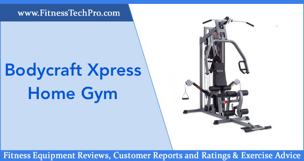 Bodycraft Xpress Home Gym review